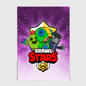 Постер с принтом BRAWL STARS в Петрозаводске, 100% бумага
 | бумага, плотность 150 мг. Матовая, но за счет высокого коэффициента гладкости имеет небольшой блеск и дает на свету блики, но в отличии от глянцевой бумаги не покрыта лаком | brawl stars | brawler | crow | leon | spike | бравл старз | бравлер | ворон | леон | спайк