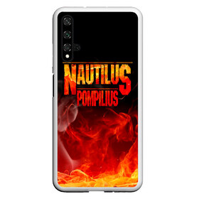 Чехол для Honor 20 с принтом Nautilus Pompilius в Петрозаводске, Силикон | Область печати: задняя сторона чехла, без боковых панелей | Тематика изображения на принте: nautilus pompilius | ассоциация | внуки энгельса | вячеслав бутусов | настя | нау | наутилус | наутилус помпилиус | наутилусы | нп | урфин джюс | ю питер