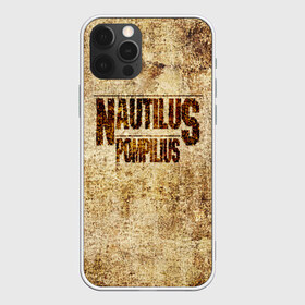 Чехол для iPhone 12 Pro Max с принтом Nautilus Pompilius в Петрозаводске, Силикон |  | nautilus pompilius | ассоциация | внуки энгельса | вячеслав бутусов | настя | нау | наутилус | наутилус помпилиус | наутилусы | нп | урфин джюс | ю питер