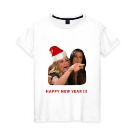 Женская футболка хлопок с принтом woman yelling at cat в Петрозаводске, 100% хлопок | прямой крой, круглый вырез горловины, длина до линии бедер, слегка спущенное плечо | happy new year | mem | woman yelling at cat | женщина кричит на кота | мем | новый год