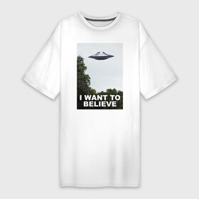 Платье-футболка хлопок с принтом I WANT TO BELIEVE. в Петрозаводске,  |  | i want to believe | space | ufo | галактика | космос | нло | пришельцы | хотелось бы верить