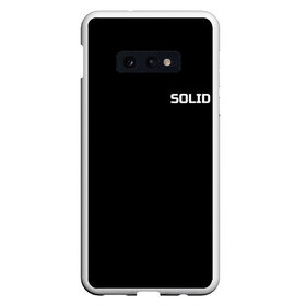 Чехол для Samsung S10E с принтом SOLID prod в Петрозаводске, Силикон | Область печати: задняя сторона чехла, без боковых панелей | solidproduction