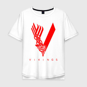 Мужская футболка хлопок Oversize с принтом VIKINGS. в Петрозаводске, 100% хлопок | свободный крой, круглый ворот, “спинка” длиннее передней части | series | series vikings | vikings | викинги | сериал | сериал викинги
