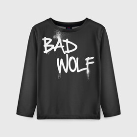 Детский лонгслив 3D с принтом Bad wolf в Петрозаводске, 100% полиэстер | длинные рукава, круглый вырез горловины, полуприлегающий силуэт
 | Тематика изображения на принте: bbc | dimension | dr who | jenna coleman | jodie whittaker | matt smith | relative | resolution | space | tardis | the doctor | time | галлифрей | джоди уиттакер | доктор кто | тардис