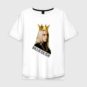 Мужская футболка хлопок Oversize с принтом Билли Айлиш в Петрозаводске, 100% хлопок | свободный крой, круглый ворот, “спинка” длиннее передней части | билли айлиш | знаменитость | королева | корона