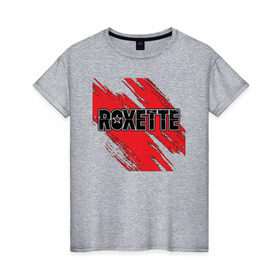 Женская футболка хлопок с принтом Roxette в Петрозаводске, 100% хлопок | прямой крой, круглый вырез горловины, длина до линии бедер, слегка спущенное плечо | roxette | европоп | музыка | поп | ро | рок | роксэт