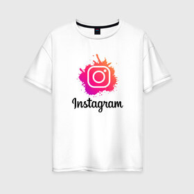 Женская футболка хлопок Oversize с принтом INSTAGRAM в Петрозаводске, 100% хлопок | свободный крой, круглый ворот, спущенный рукав, длина до линии бедер
 | insta | instagram | instagramm | social | видео | инста | инстаграм | инстаграмм | приложение | социальная сеть | фото