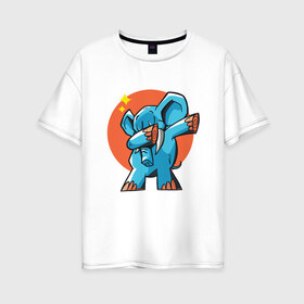Женская футболка хлопок Oversize с принтом Dab Elephant в Петрозаводске, 100% хлопок | свободный крой, круглый ворот, спущенный рукав, длина до линии бедер
 | best | dab | dabbig | dance | elephant | hip hop | music | rap | африка | даб | даббинг | животные | крутой | музыка | рэп | слон | слоник | танец | хип хоп