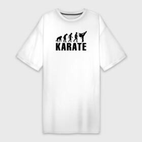 Платье-футболка хлопок с принтом Karate Evolution в Петрозаводске,  |  | боевое искусство | боец | карате | каратэ | каратэ боец | каратэ воин | каратэ до | карте кёкусинкай | кёкусинкай | киокусинкай | пустая рука | путь пустой руки | рука тан | самооборона