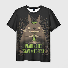 Мужская футболка 3D с принтом Plant a tree Save the forest в Петрозаводске, 100% полиэфир | прямой крой, круглый вырез горловины, длина до линии бедер | Тематика изображения на принте: anime | hayao miyazaki | japanese | meme | miyazaki | piano | studio ghibli | tokyo | totoro | гибли | котобус | мой | сосед | сусуватари | тонари | тоторо | хаяо миядзаки