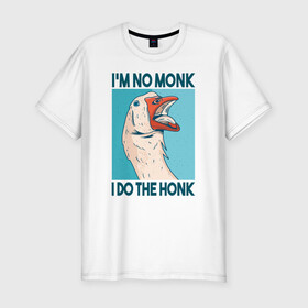 Мужская футболка хлопок Slim с принтом Гусь Хонк в Петрозаводске, 92% хлопок, 8% лайкра | приталенный силуэт, круглый вырез ворота, длина до линии бедра, короткий рукав | goose | honk | гуси | гусь | хонк