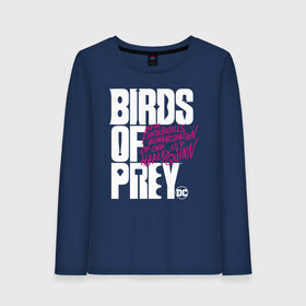 Женский лонгслив хлопок с принтом Birds of Prey logo в Петрозаводске, 100% хлопок |  | birds of prey | harley quinn | марго робби | потрясающая история харли квин | харли квин | хищные птицы