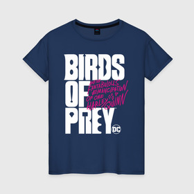 Женская футболка хлопок с принтом Birds of Prey logo в Петрозаводске, 100% хлопок | прямой крой, круглый вырез горловины, длина до линии бедер, слегка спущенное плечо | birds of prey | harley quinn | марго робби | потрясающая история харли квин | харли квин | хищные птицы