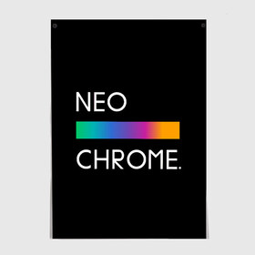 Постер с принтом NEO CHROME в Петрозаводске, 100% бумага
 | бумага, плотность 150 мг. Матовая, но за счет высокого коэффициента гладкости имеет небольшой блеск и дает на свету блики, но в отличии от глянцевой бумаги не покрыта лаком | rgb | контрастный | круг | металл | мудрость | мысль | надпись | палитра | радуга | радужный | символ | сфера | текст | фраза | цветной | яркий