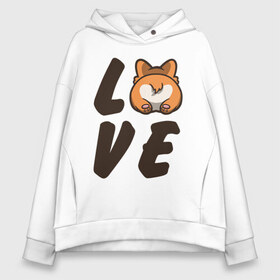 Женское худи Oversize хлопок с принтом Love Corgi в Петрозаводске, френч-терри — 70% хлопок, 30% полиэстер. Мягкий теплый начес внутри —100% хлопок | боковые карманы, эластичные манжеты и нижняя кромка, капюшон на магнитной кнопке | corgi | корги