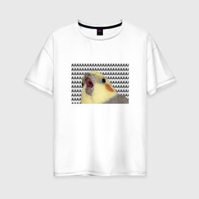 Женская футболка хлопок Oversize с принтом Орущий попугай в Петрозаводске, 100% хлопок | свободный крой, круглый ворот, спущенный рукав, длина до линии бедер
 | mem | забавный | мем | орущий попугай | попугай | прикол | птица | смешной | юмор