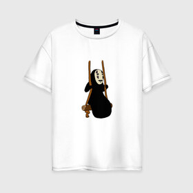 Женская футболка хлопок Oversize с принтом Безликий на качелях в Петрозаводске, 100% хлопок | свободный крой, круглый ворот, спущенный рукав, длина до линии бедер
 | anime | аниме | безликий | каонаси | мульт | мультик | мультфильм | персонаж | унесённые призраками