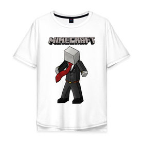 Мужская футболка хлопок Oversize с принтом Слендермен - Minecraft в Петрозаводске, 100% хлопок | свободный крой, круглый ворот, “спинка” длиннее передней части | 