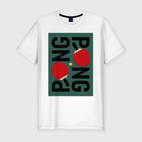 Мужская футболка хлопок Slim с принтом PING PONG в Петрозаводске, 92% хлопок, 8% лайкра | приталенный силуэт, круглый вырез ворота, длина до линии бедра, короткий рукав | ping pong | настольный теннис | пинг понг | спорт | теннис