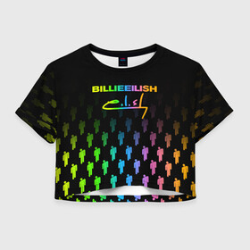 Женская футболка Crop-top 3D с принтом BILLIE EILISH | БИЛЛИ АЙЛИШ (Z) в Петрозаводске, 100% полиэстер | круглая горловина, длина футболки до линии талии, рукава с отворотами | be | billie | billie eilish | blohsh | ghoul | билли | билли айлиш