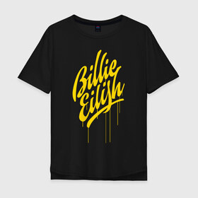 Мужская футболка хлопок Oversize с принтом BILLIE EILISH в Петрозаводске, 100% хлопок | свободный крой, круглый ворот, “спинка” длиннее передней части | be | billie | billie eilish | blohsh | ghoul | билли | билли айлиш