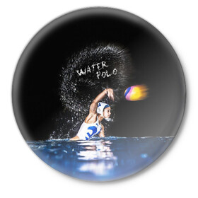 Значок с принтом Water polo в Петрозаводске,  металл | круглая форма, металлическая застежка в виде булавки | polo | water polo | вода | водное поло | водный спорт | плавание | пловец | поло | спорт