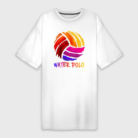 Платье-футболка хлопок с принтом Мяч для водного поло в Петрозаводске,  |  | polo | water polo | вода | водное поло | водный спорт | плавание | пловец | поло | спорт