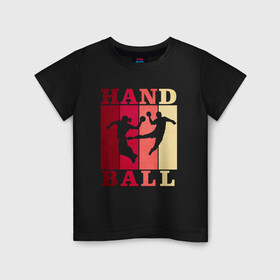Детская футболка хлопок с принтом Handball в Петрозаводске, 100% хлопок | круглый вырез горловины, полуприлегающий силуэт, длина до линии бедер | Тематика изображения на принте: hand ball | handball | play | игра | игра в ганбол | игра с мячом | мяч | руки | футбол