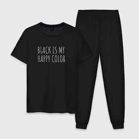 Мужская пижама хлопок с принтом BLACK IS MY HAPPY COLOR в Петрозаводске, 100% хлопок | брюки и футболка прямого кроя, без карманов, на брюках мягкая резинка на поясе и по низу штанин
 | black | black is my happy color | надпись | стиль