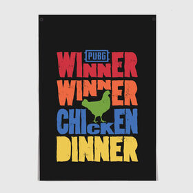 Постер с принтом Winner Chicken Dinner в Петрозаводске, 100% бумага
 | бумага, плотность 150 мг. Матовая, но за счет высокого коэффициента гладкости имеет небольшой блеск и дает на свету блики, но в отличии от глянцевой бумаги не покрыта лаком | asia | battle | chicken | dinner | duo | epic | guide | lucky | map | miramar | mobile | mortal | pro | royale | solo | winner | битва | лут | пабг | пубг | стрим | топ