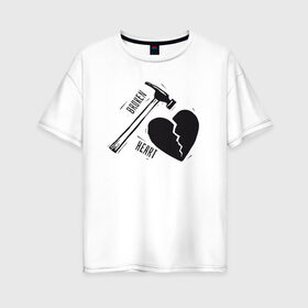 Женская футболка хлопок Oversize с принтом Broken heart в Петрозаводске, 100% хлопок | свободный крой, круглый ворот, спущенный рукав, длина до линии бедер
 | 14 февраля | антивалентин | день святого  валентина | любовь | подарок