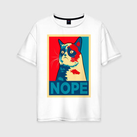 Женская футболка хлопок Oversize с принтом Grumpy Cat в Петрозаводске, 100% хлопок | свободный крой, круглый ворот, спущенный рукав, длина до линии бедер
 | cat | grumpy | meme | nope | интернет | кот | кот мем | кошка | мем | ноуп | прикол | угрюмый | юмор