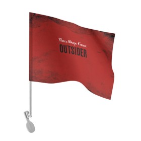 Флаг для автомобиля с принтом Three days grace. Outsider в Петрозаводске, 100% полиэстер | Размер: 30*21 см | days | grace | outsider | three | аутсайдер
