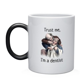 Кружка хамелеон с принтом Trust me, Im a dentist в Петрозаводске, керамика | меняет цвет при нагревании, емкость 330 мл | trust me | бутылка | верь мне | винтаж | дантист | день зубного врача | день стоматолога | зуб | зубная фея | зубной врач | зубному | зубному врачу | кепка | кружка | лечение зу | ортодонту | пародонтологу