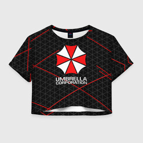 Женская футболка Crop-top 3D с принтом UMBRELLA CORP | АМБРЕЛЛА КОРП в Петрозаводске, 100% полиэстер | круглая горловина, длина футболки до линии талии, рукава с отворотами | ada wong | biohazard | leon | nemesis | project resistance | raccoon city | re2 | resident evil 2 | rpd | stars | umbrella | ада вонг | амбрелла | немесис | ужасы