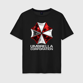Женская футболка хлопок Oversize с принтом UMBRELLA CORP в Петрозаводске, 100% хлопок | свободный крой, круглый ворот, спущенный рукав, длина до линии бедер
 | ada wong | biohazard | leon | nemesis | project resistance | raccoon city | re2 | resident evil 2 | rpd | stars | umbrella | ада вонг | амбрелла | немесис | ужасы