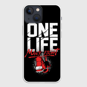 Чехол для iPhone 13 mini с принтом One Life Many Fight в Петрозаводске,  |  | art | boxing | fight | gloves | quote | sport | арт | бой | бокс | перчатки | спорт | цитата