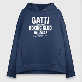 Женское худи Oversize хлопок с принтом Gatti Boxing Club в Петрозаводске, френч-терри — 70% хлопок, 30% полиэстер. Мягкий теплый начес внутри —100% хлопок | боковые карманы, эластичные манжеты и нижняя кромка, капюшон на магнитной кнопке | arturo gatti | arturo thunder gatti | gatti | thunder | артуро гатти | гатти