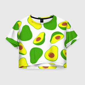 Женская футболка Crop-top 3D с принтом АВОКАДО в Петрозаводске, 100% полиэстер | круглая горловина, длина футболки до линии талии, рукава с отворотами | ovakado | авокадо | фрукты