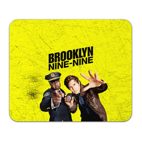 Коврик для мышки прямоугольный с принтом Brooklyn Nine-Nine в Петрозаводске, натуральный каучук | размер 230 х 185 мм; запечатка лицевой стороны | 7 сезон | 99 участок | brooklyn nine nine | бруклин | бруклин 9 9 | комедия