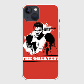 Чехол для iPhone 13 с принтом The Greatest в Петрозаводске,  |  | ali | muhammad ali | the greatest | али | бокс | мухамед али | мухаммед али