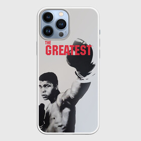 Чехол для iPhone 13 Pro Max с принтом The Greatest в Петрозаводске,  |  | ali | muhammad ali | the greatest | али | бокс | мухамед али | мухаммед али