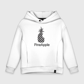 Детское худи Oversize хлопок с принтом PineApple в Петрозаводске, френч-терри — 70% хлопок, 30% полиэстер. Мягкий теплый начес внутри —100% хлопок | боковые карманы, эластичные манжеты и нижняя кромка, капюшон на магнитной кнопке | Тематика изображения на принте: apple | pineapple | ананас | фрукт | фрукты | эпл | эппл