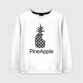 Детский лонгслив хлопок с принтом PineApple в Петрозаводске, 100% хлопок | круглый вырез горловины, полуприлегающий силуэт, длина до линии бедер | Тематика изображения на принте: apple | pineapple | ананас | фрукт | фрукты | эпл | эппл