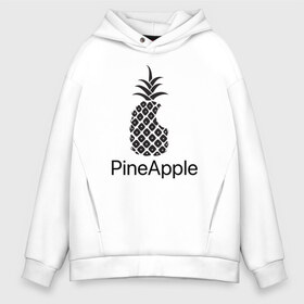 Мужское худи Oversize хлопок с принтом PineApple в Петрозаводске, френч-терри — 70% хлопок, 30% полиэстер. Мягкий теплый начес внутри —100% хлопок | боковые карманы, эластичные манжеты и нижняя кромка, капюшон на магнитной кнопке | apple | pineapple | ананас | фрукт | фрукты | эпл | эппл