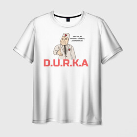 Мужская футболка 3D с принтом Дурка в Петрозаводске, 100% полиэфир | прямой крой, круглый вырез горловины, длина до линии бедер | durka | shiza | биполяра | болярное расстройво | дурка | мемы | палата | рубашка | шиза | шизоид