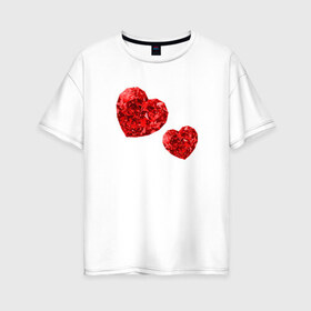 Женская футболка хлопок Oversize с принтом Рубиновые сердца в Петрозаводске, 100% хлопок | свободный крой, круглый ворот, спущенный рукав, длина до линии бедер
 | вместе | любовь | пара | рубин | сердце