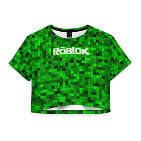 Женская футболка Crop-top 3D с принтом Roblox в Петрозаводске, 100% полиэстер | круглая горловина, длина футболки до линии талии, рукава с отворотами | game | roblox | блок | игра | игрушка | лего | майнкрафт | персонажи | персонажи из кубиков | роблокс | робот