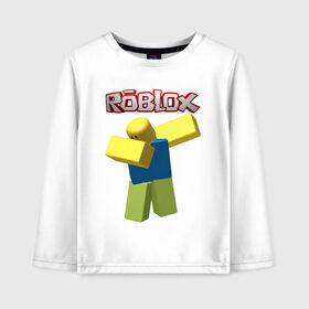 Детский лонгслив хлопок с принтом Roblox Dab в Петрозаводске, 100% хлопок | круглый вырез горловины, полуприлегающий силуэт, длина до линии бедер | game | game roblox | logo roblox | online game | oof roblox dabbing | roblox | roblox dab | roblox noob | игра | игра роблокс | лого роблокс | онлайн игра | онлайн игра роблокс | роблокс | роблокс даб
