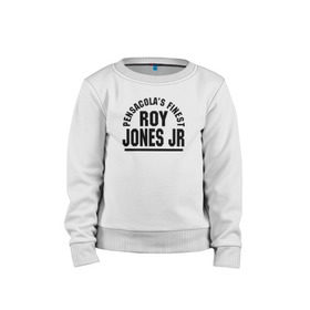 Детский свитшот хлопок с принтом Roy Jones Jr. в Петрозаводске, 100% хлопок | круглый вырез горловины, эластичные манжеты, пояс и воротник | captain hook | roy jones | roy levesta jones | бокс | капитан хук | рой джонс